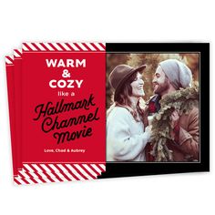 a christmas card with the words warm & cozy like a hallmark channel movie on it