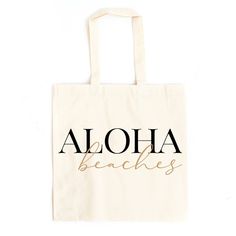 Looking for a cute tote bag to carry all your essentials this summer? This cute Aloha Beaches bag will be perfect to add to your collection. Perfect for a day at the beach or every day life! Beige Bags For Beach Season Gift, Natural Color Beach Season Bags For Gift, White Letter Print Beach Bag For Travel, Tropical Everyday Bags For Summer, Tropical Everyday Summer Bag, Summer Beach Tote Bag With Letter Print, Vacation Tote Shoulder Bag With Letter Print, Summer Vacation Bag With Letter Print, White Canvas Tote Bag For Vacation