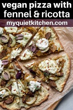 a close up of a pizza with toppings on it and the words vegan pizza with fennel & ricotta