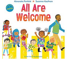 all are welcome book cover with children standing in front of yellow bars and the words,'all are welcome '