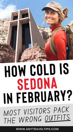 a woman standing in front of a building with the words how cold is sedona in