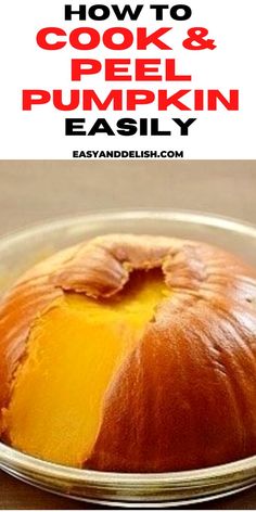 cooked and peeled pumkin How To Cook A Pumpkin, How To Cook Pumpkin, Autumn Dinners, Cook Pumpkin, Thanksgiving Desserts Easy, Yummy Fall Recipes, Seasonal Desserts