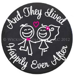 a black and white sticker with the words and they lived happily ever on it