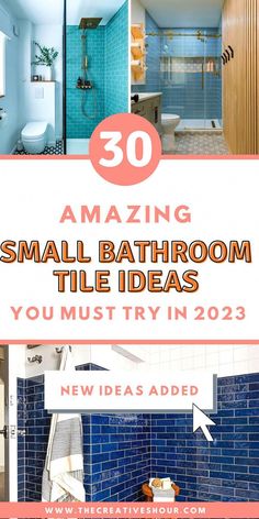 bathroom with blue tiles and white fixtures in the background, text overlay reads 30 amazing small bathroom tile ideas you must try