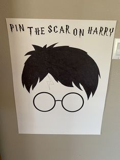 a harry potter poster with the words pin the scar on harry written in black ink