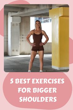 5 Best Exercises For Bigger Shoulders Shoulder Exercises