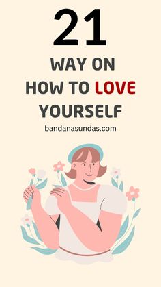 Overwhelmed by negative body image or difficulty accepting your imperfections? Learn 21 practical ways to love yourself fully, build self-esteem from within, and feel deserving of happiness and success. Ways To Love Yourself, Put Yourself First, Ways To Love, Comparing Yourself, Setting Healthy Boundaries, Healthy Boundaries, Comparing Yourself To Others