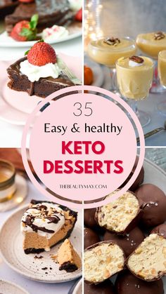 keto desserts with the words 35 easy and healthy keto desserts