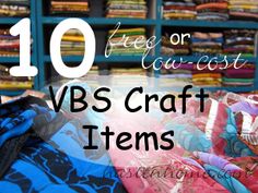 the words 10 free or low cost vbs craft items are in front of a display case