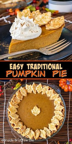 Easy Traditional Pumpkin Pie - a sweet creamy filling and little pie crust cookies make this traditional pumpkin pie the perfect holiday dessert. Make this easy recipe ahead of time for holiday dinner. Traditional Pumpkin Pie Recipe, Easy Pumpkin Pie Recipe, Libbys Pumpkin Pie, Classic Pumpkin Pie Recipe, Traditional Pumpkin Pie, Pie Crust Cookies, Pumpkin Pie Recipe Easy, Pumpkin Pie Cheesecake