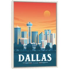 a poster with the word dallas in front of a cityscape at sunset or dawn