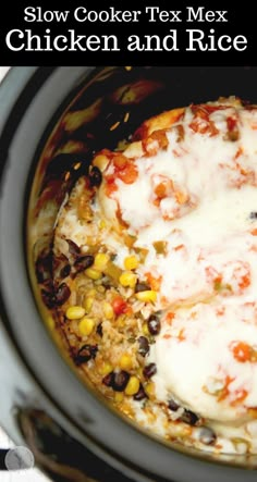 slow cooker tex mex chicken and rice in the crock pot with text overlay