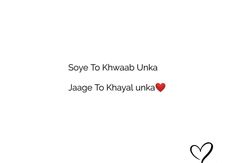 two hearts with the words love to khwaab uka and jage to khayal unka