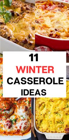 four different casserole dishes with the words winter casserole ideas