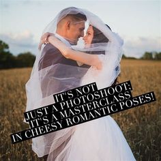 a bride and groom hugging in a field with the caption just a photo shoot, it's a masterpiece also in cheesy romantic pose