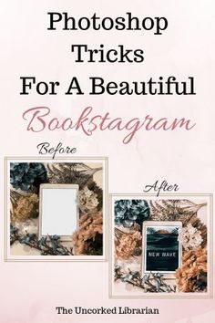 the book cover for photoshop tricks for a beautiful booktagramgram before and after