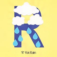 the letter r is for rain with clouds and raindrops on it's sides