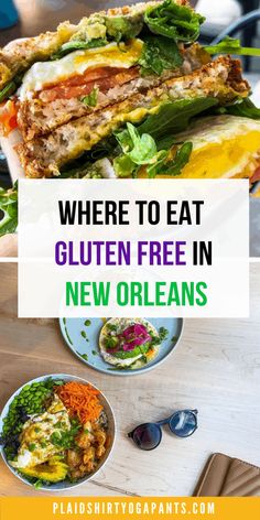 there are two plates with food on them and the words where to eat gluten free in new orleans