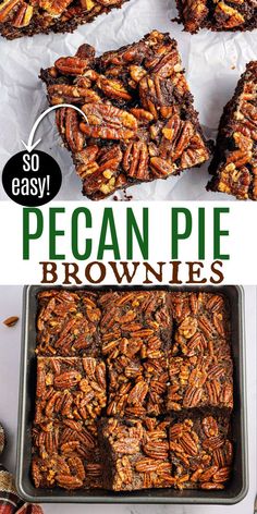 pecan pie brownies in a pan with the title above it