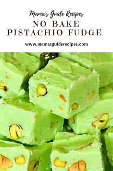 no bake pistachio fudge recipe with text overlay