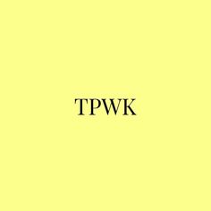 the word tpwk is written in black on a yellow background