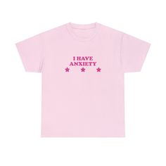 I Have Anxiety Unisex Heavy Cotton Tee Y2K Iconic Funny It Girl Meme Phrase Shirt Sassy Sarcastic Gift Unhinged Chaotic Edgy Viral Quote - Etsy Girl Meme, Viral Quotes, Sarcastic Gifts, It Girl, Shirts For Girls, Royals, Cool Shirts, Heavy Cotton, Cotton Tee