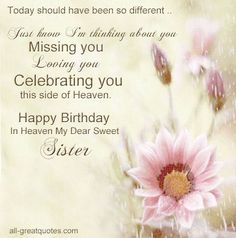 Birthday Wishes In Heaven, Happy Sisters, In Heaven Quotes