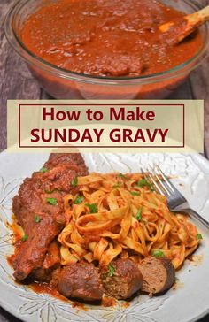 a plate with meat and noodles on it next to a bowl of sauce that says how to make sunday gravy