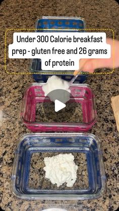 someone is adding ingredients to their meal in plastic containers on the counter top, with text overlay reading under 300 calorie breakfast prep - gluten free and 25 grams of protein