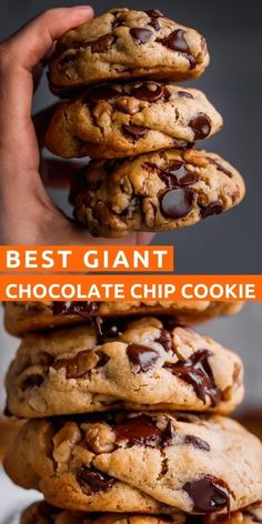 chocolate chip cookies stacked on top of each other with the words best giant chocolate chip cookies