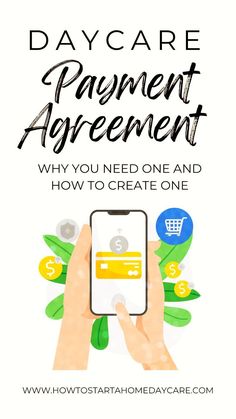 a person holding a phone in their hand with the text day care payment agreement why you need one and how to create one