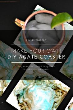 marble coasters with text that reads make your own diy agate coaster