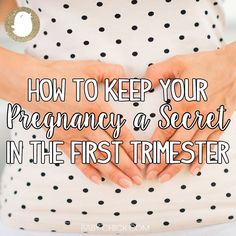 a woman holding her stomach with the words how to keep your pregnant secret in the first trimester