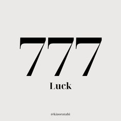 the number 777 is written in black on a white background with an inscription underneath it