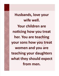 a poem with the words husband, love your wife and their children are not having to be