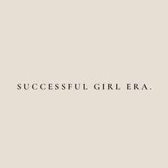 the words successful girl era are written in black on a light gray background with a white border