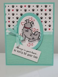 a card with a dog on it that says, always in your heart so sorry for your loss