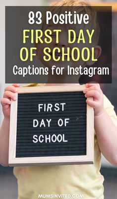 a little boy holding up a sign that says, 8 positive first day of school captions for instagram