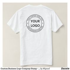 Custom Business Logo Company Stamp - Personalized T-Shirt Stamp Personalized, Logo Company, Logo Placement, Candy Companies, Business Shirts, Dress Code, Personalized T Shirts, Company Names, Business Logo