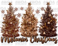 three christmas trees with lights on them and the words melanin christmas written below