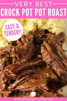 crock pot roast with gravy and mashed potatoes on a white plate