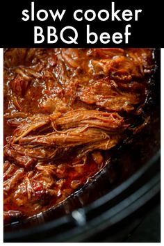 slow cooker bbq beef recipe in the crock pot with text overlay