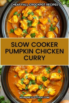 slow cooker pumpkin chicken curry in a crock pot with the title above it