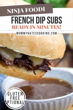 a close up of a sandwich on a bun with sauce in a bowl and the words, french dip subs ready in minutes