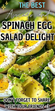 the best avocado and spinach egg salad delight don't forget to share with your friends