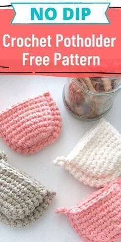 crochet potholder free pattern with text overlay that says, no dip