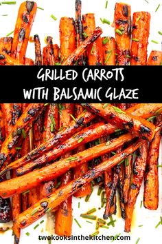 grilled carrots with balsamic glaze