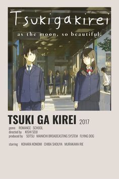 the poster for tsuki ga kirei shows two people in school uniforms