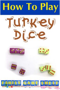 how to play the turkey dice game with words and numbers in front of it, including letters