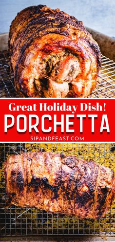 the grilled meat is ready to be cooked on the grill with text overlay that reads great holiday dish porketteta